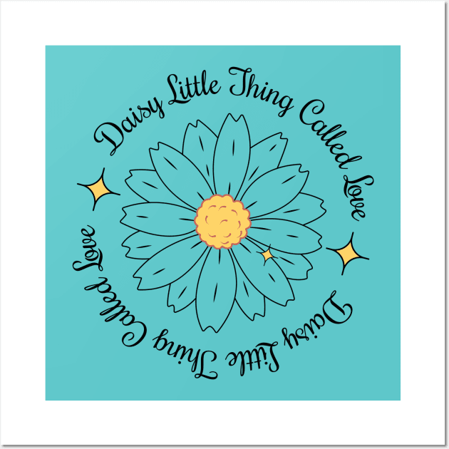 Daisy Love Wordplay Wall Art by ElusiveIntro